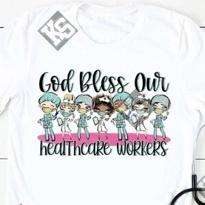 God Bless Our Health Care Workers Tee‎